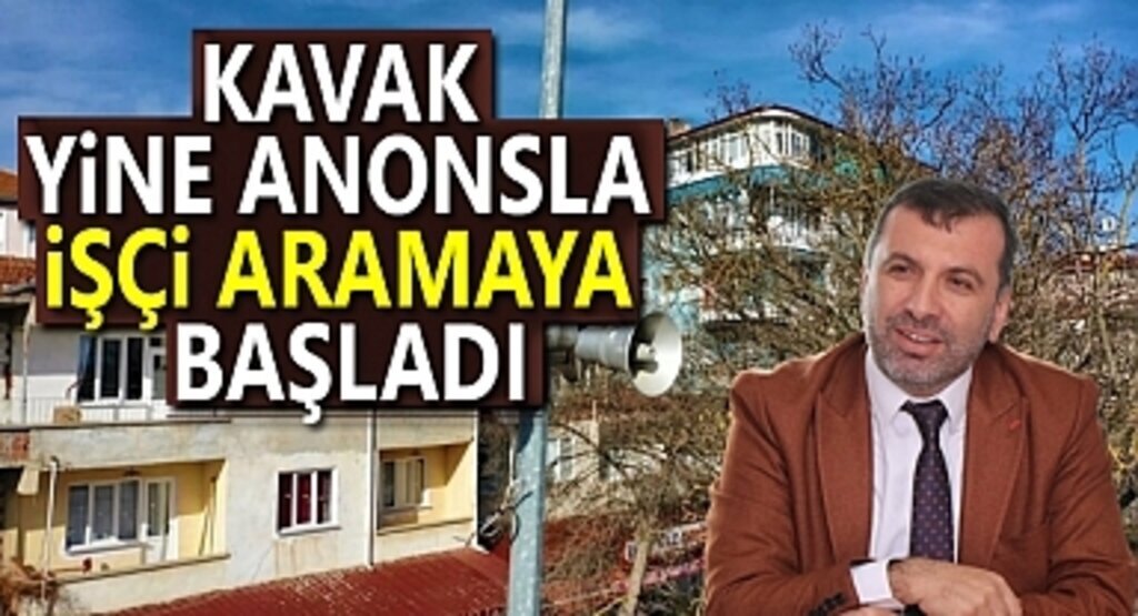 Kavak Anonsla İşçi Aramaya Başladı 