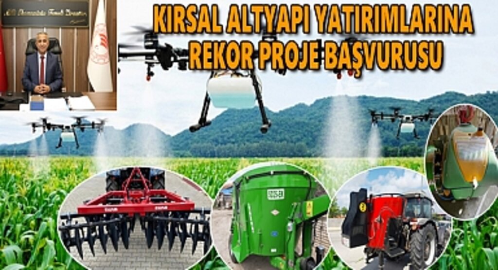 Kırsal altyapı yatırımlarına rekor proje başvurusu