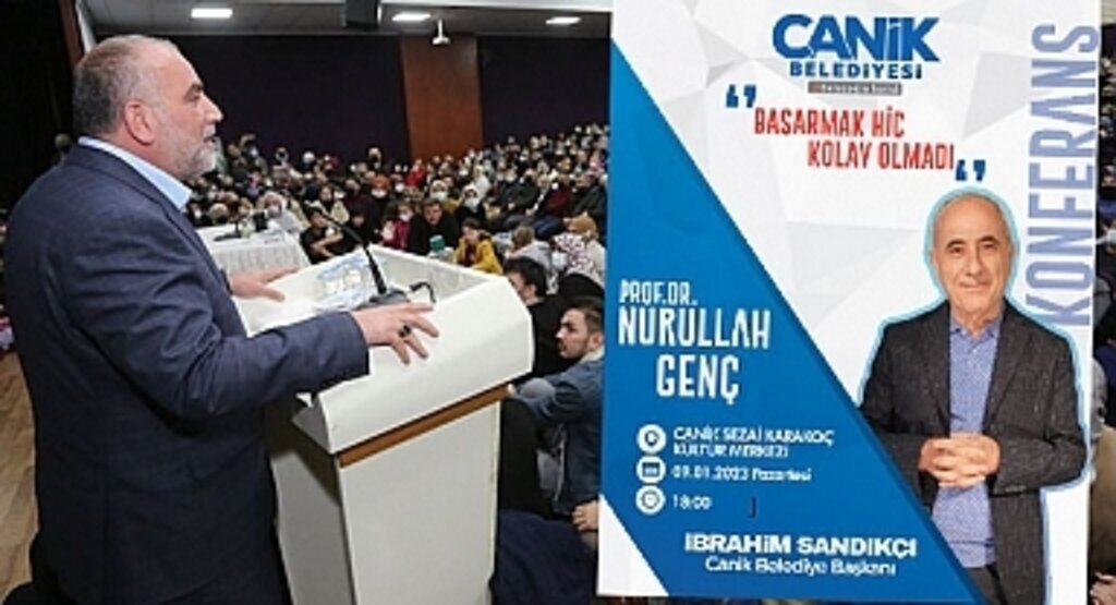 Nurullah Genç Canik’te konferans verecek