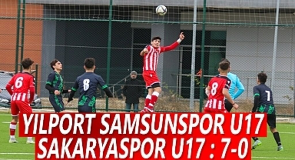 Samsunspor U17- Sakaryaspor U17 Maç Sonucu 7-0