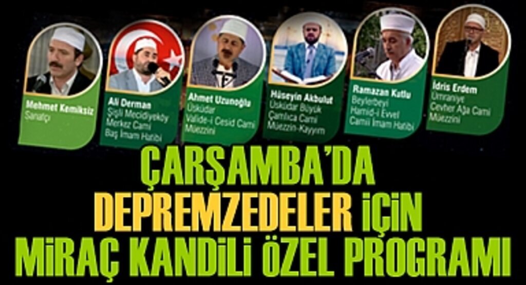 Çarşamba'da Depremzedeler için Miraç Kandili Özel Programı Yapılacak