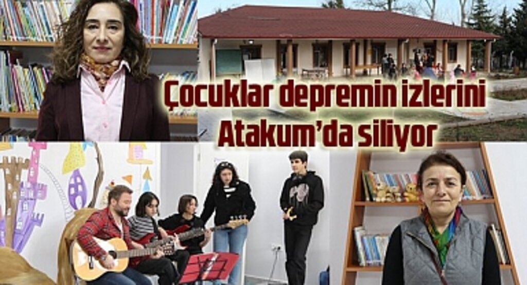 Çocuklar depremin izlerini Atakum’da siliyor