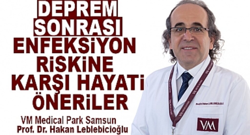 Deprem Sonrası Enfeksiyon Riskine Karşı Hayati Öneriler