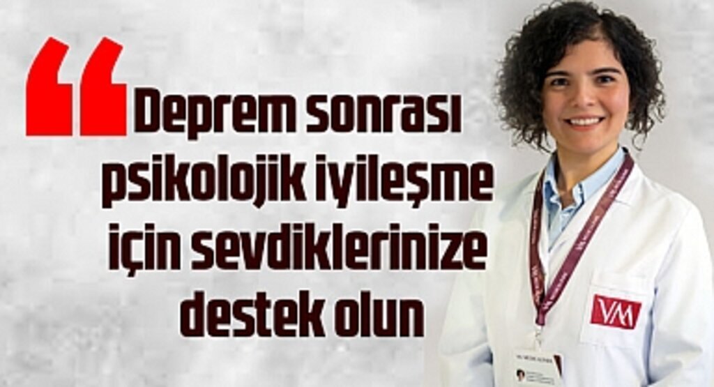 Deprem sonrası psikolojik iyileşme için sevdiklerinize destek olun