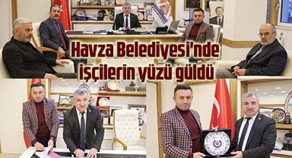 Havza Belediyesi'nde toplu iş sözleşmesi