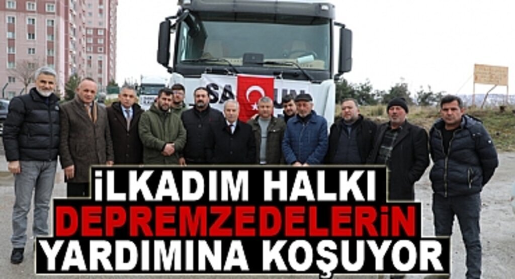 İlkadım Belediyesi Deprem Bölgesi için Tüm İmkanlarını Seferber Ediyor