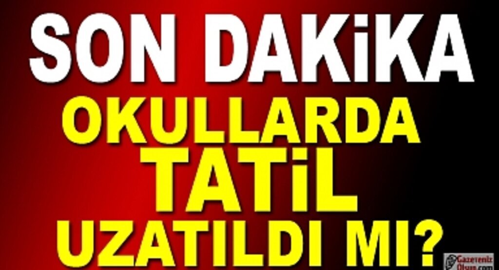 Okullar 20 Şubata Kadar Tatil mi Oldu? Okullar Ne Zaman Açılacak Okullarda Tatil Uzatıldı mı?