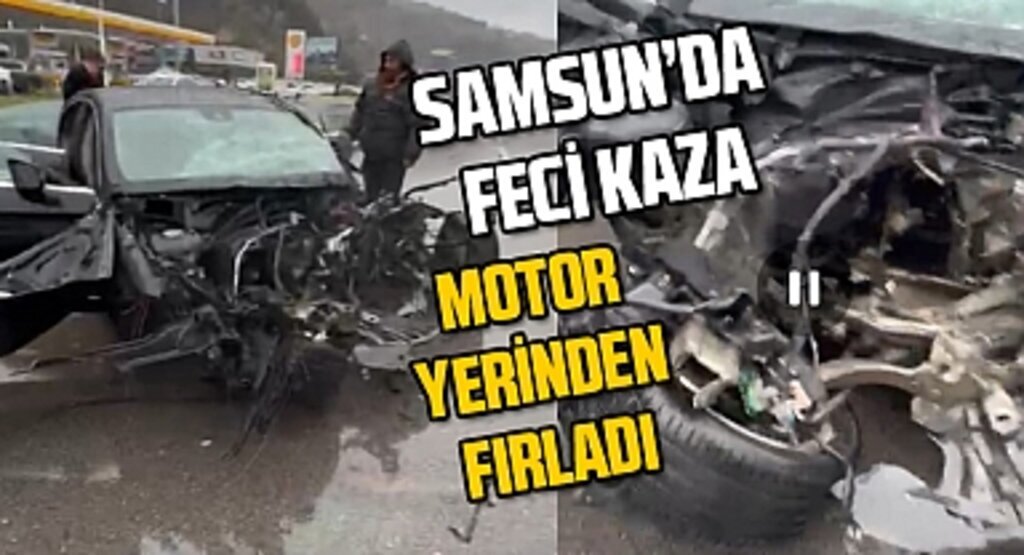 Samsun'da kaza! Lüks otomobilin motoru yerinden çıktı