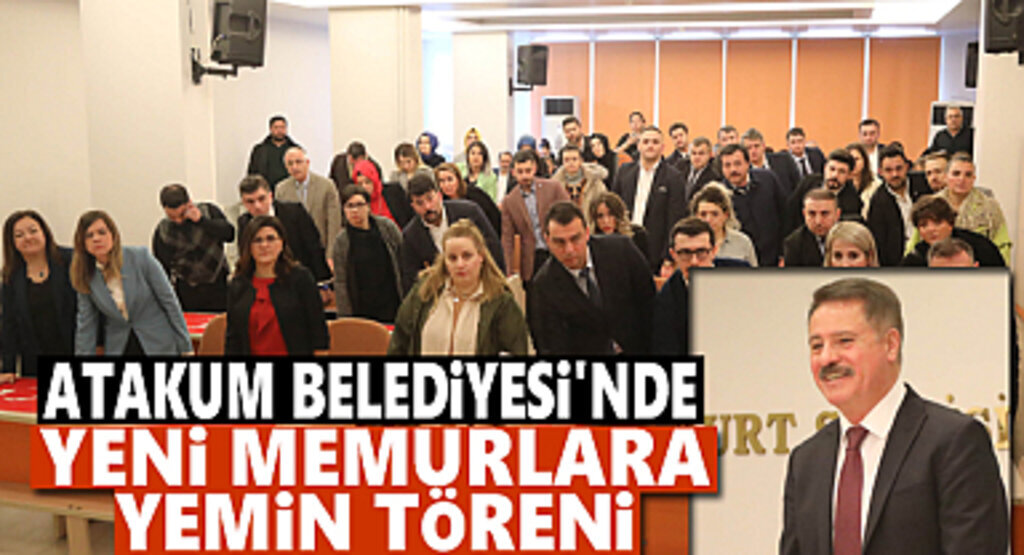 Atakum Belediyesi’nde yeni memurlara yemin töreni 
