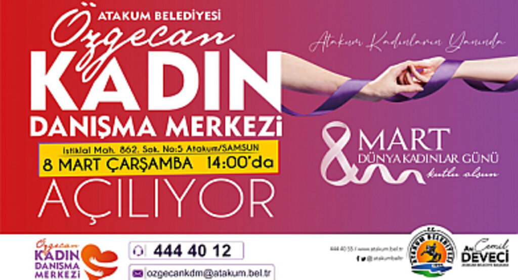 Atakum Belediyesi, Özgecan Kadın Danışma Merkezi’ni açıyor