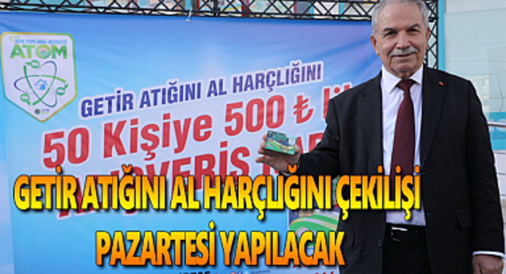Getir Atığını al Harçlığını Çekilişi pazartesi yapılacak