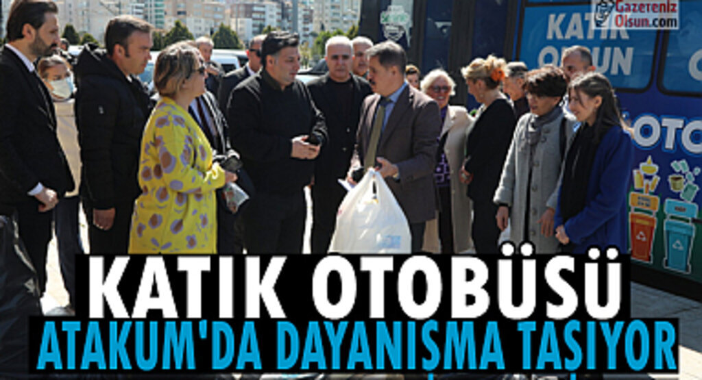 Katık Otobüsü Atakum’da dayanışma taşıyor