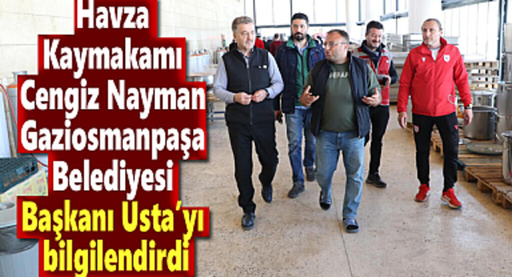 Kaymakam Nayman Gaziosmanpaşa Belediyesi Başkanı Usta’yı bilgilendirdi