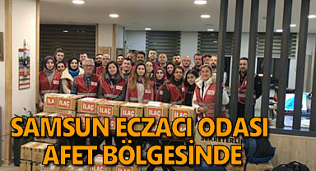 Samsun Eczacı odası afet bölgesinde