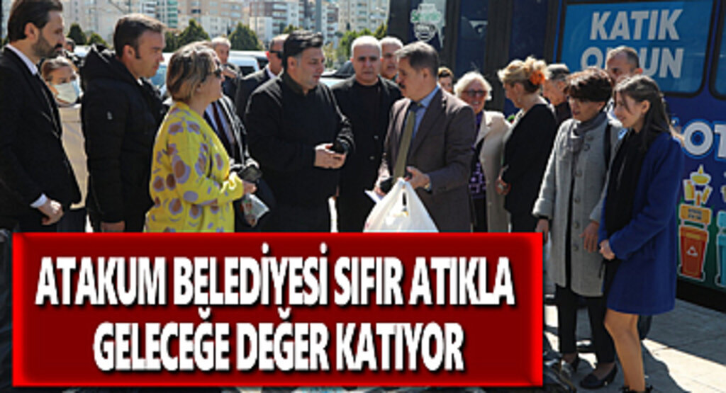 Atakum Belediyesi sıfır atıkla geleceğe değer katıyor