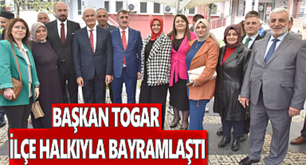 Başkan Togar ilçe halkıyla bayramlaştı
