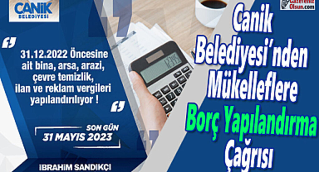 Canik Belediyesi’nden Mükelleflere Borç Yapılandırma Çağrısı 