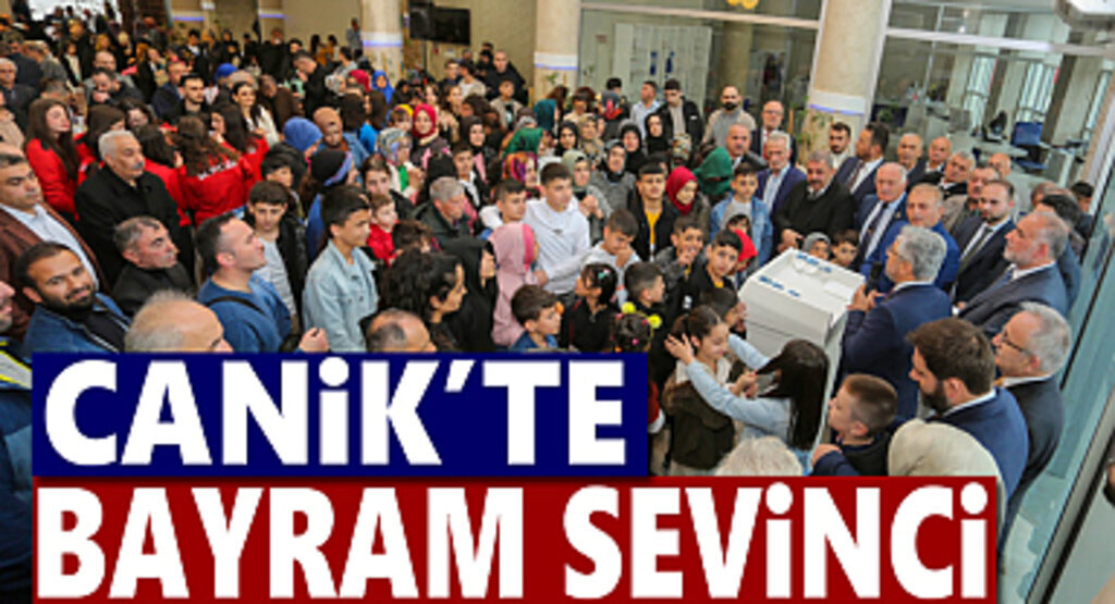 Canik’te Bayram Sevinci 