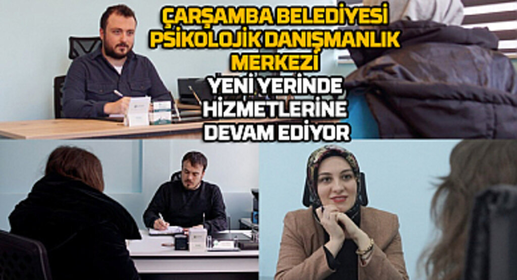 Çarşamba Belediyesi'nden psikolojik danışmanlık hizmeti
