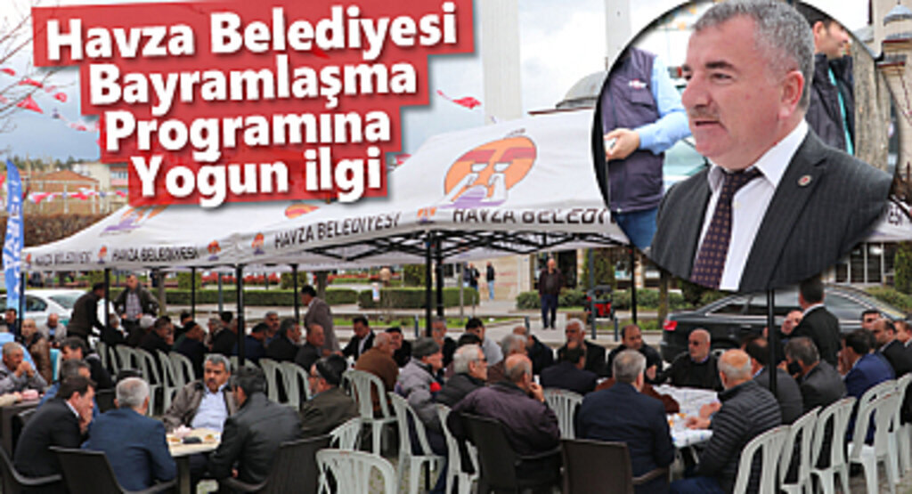 Havza Belediyesi bayramlaşma programına yoğun ilgi