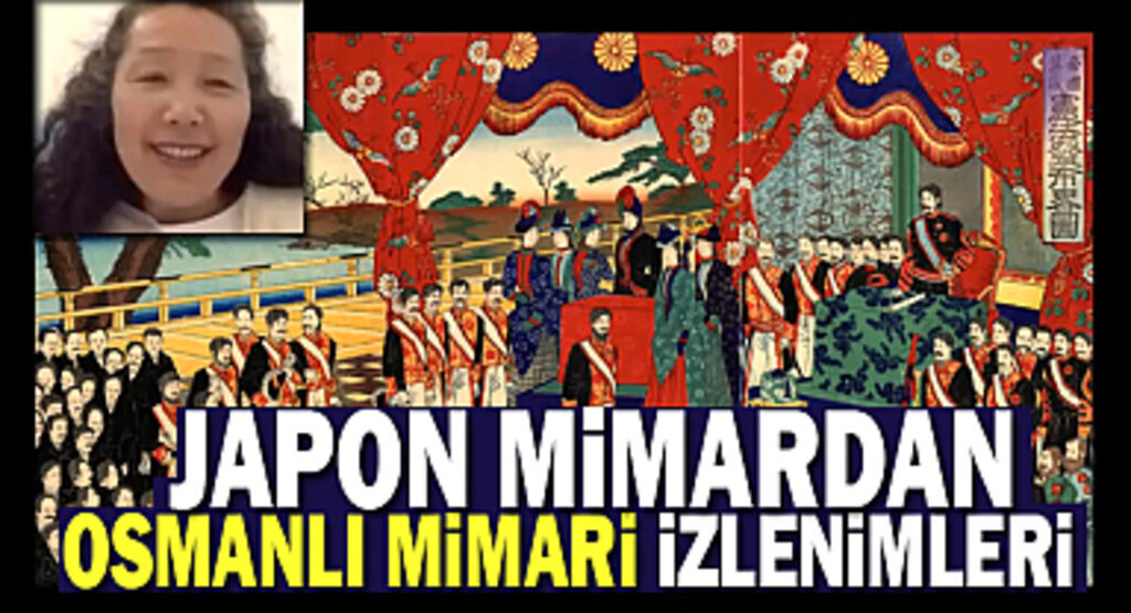 Japon Mimardan Osmanlı Mimari İzlenimleri