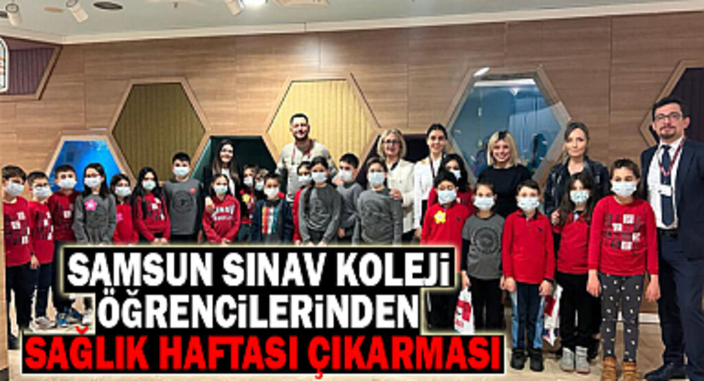 Samsun Sınav Koleji öğrencilerinden Sağlık Haftası çıkarması
