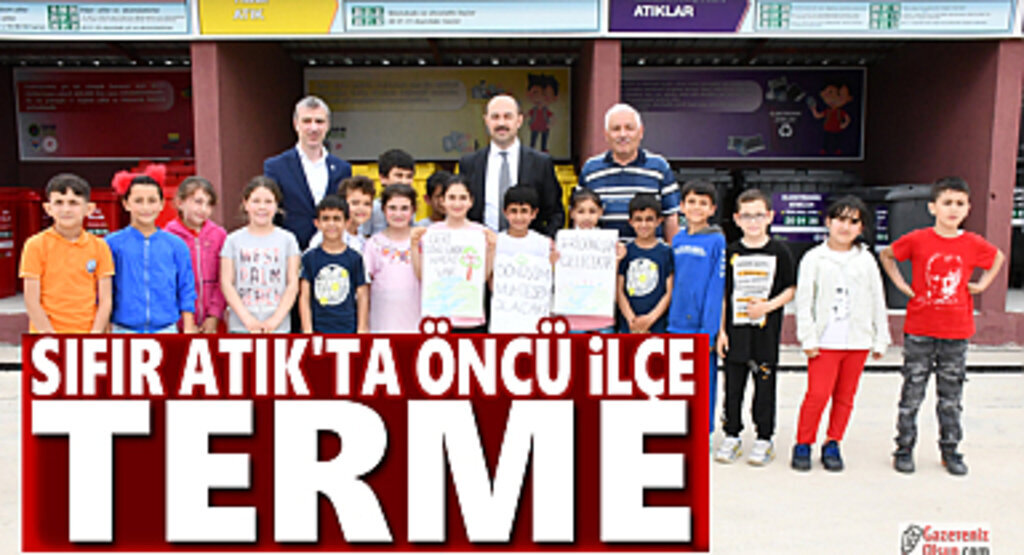Sıfır Atık'ta öncü ilçe Terme