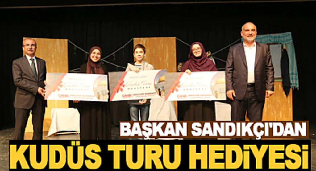 Başkan Sandıkçı’dan Kudüs Turu Hediyesi
