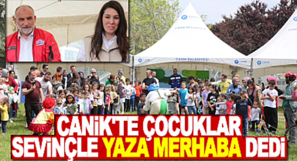 Canik'te Çocuklar Sevinçle Yaza Merhaba Dedi