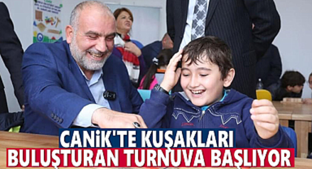 Canik’te Kuşakları Buluşturan Turnuva Başlıyor