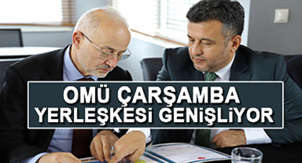 OMÜ Çarşamba Yerleşkesi Genişliyor