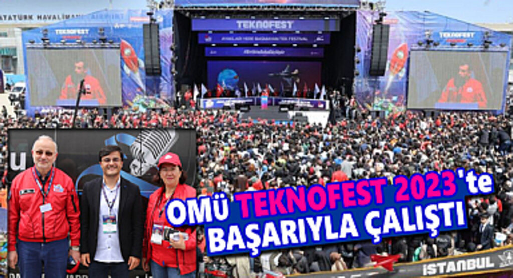OMÜ TEKNOFEST 2023'te Başarıyla Çalıştı 
