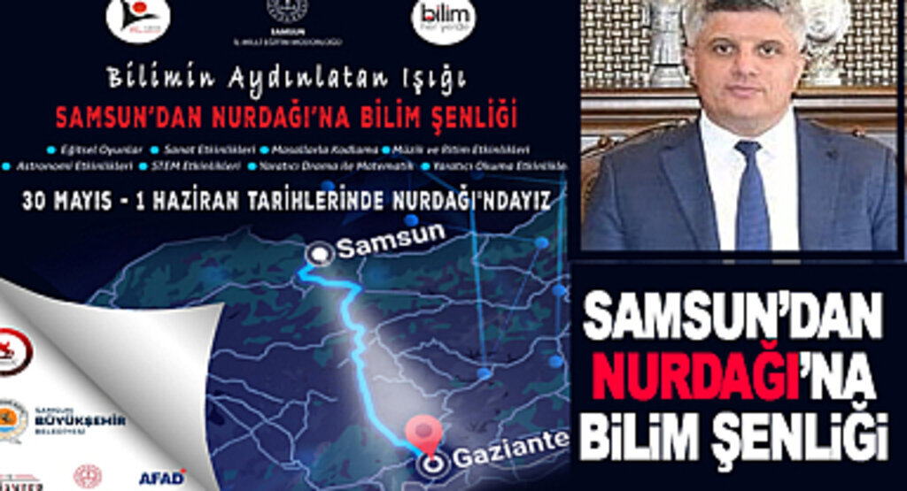 Samsun'dan Nurdağı'na Bilim Şenliği