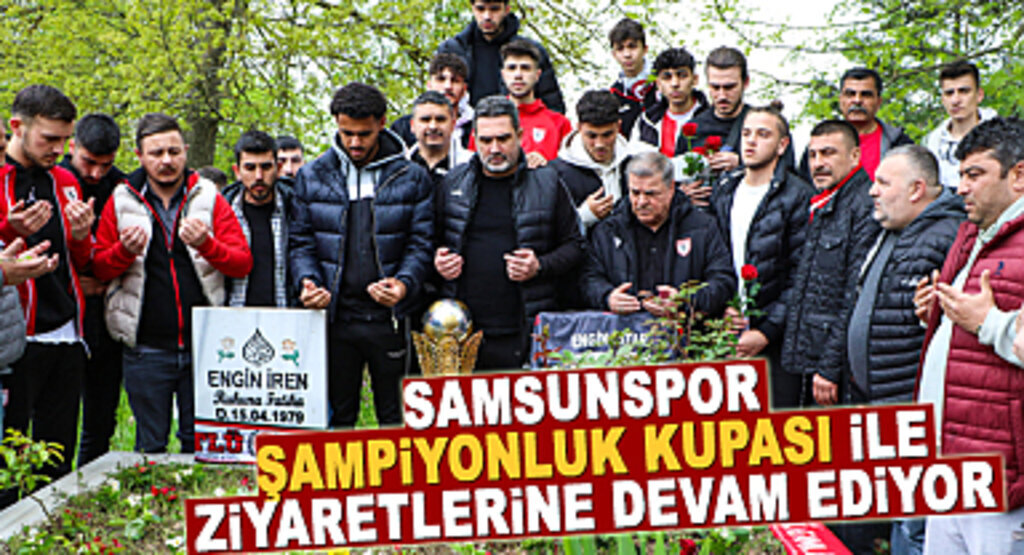 Samsunspor Şampiyonluk Kupası İle Ziyaretlerine Devam Ediyor