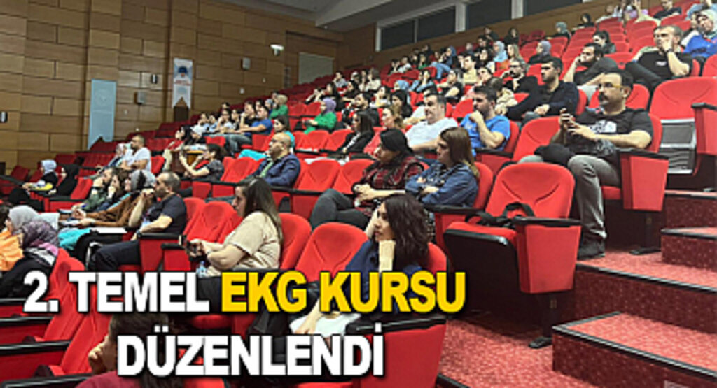 2. Temel EKG Kursu Düzenlendi