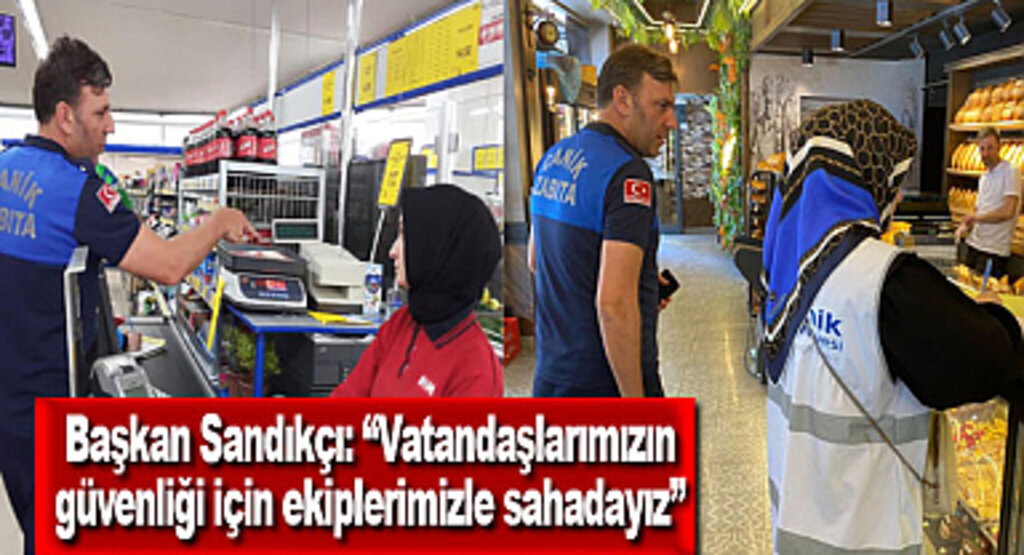 Başkan Sandıkçı: Vatandaşlarımızın güvenliği için ekiplerimizle sahadayız