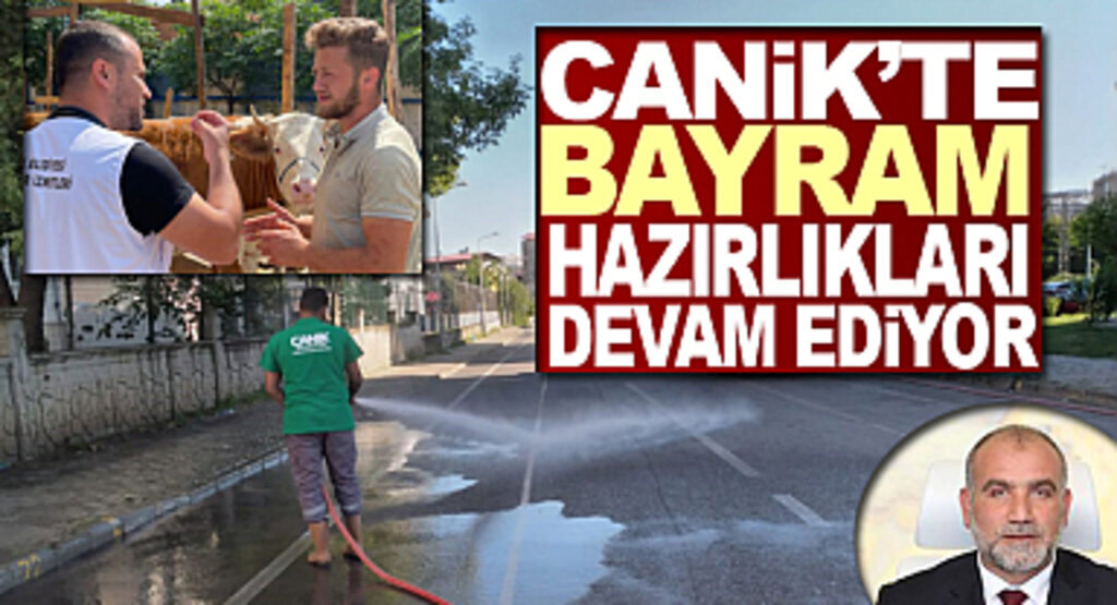 Canik'te Bayram Hazırlıkları Son Sürat 