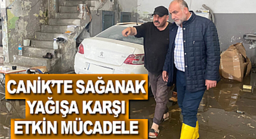 Canik'te Sağanak Yağışa Karşı Etkin Mücadele 