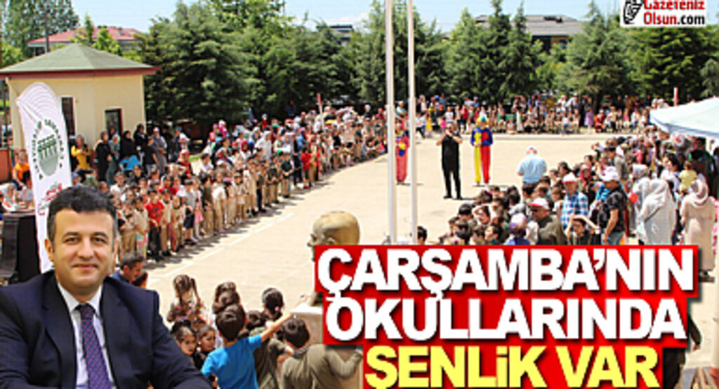 Çarşamba'nın Okullarında Şenlik Var