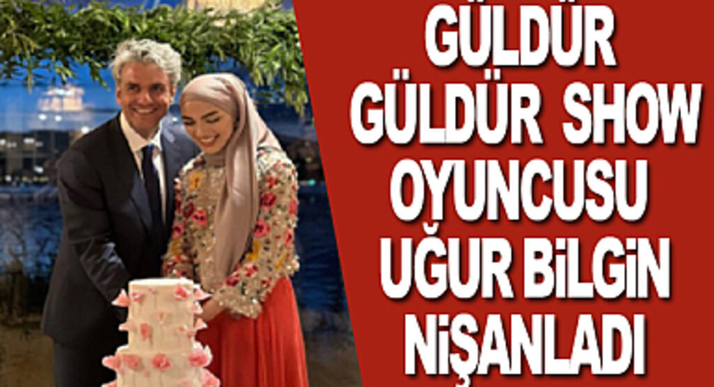 Güldür Güldür Show Oyuncusu Uğur Bilgin'in Mutlu Günü