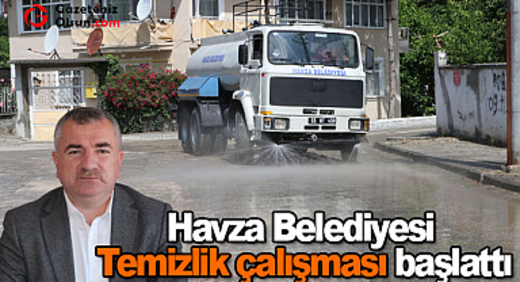 Havza Belediyesi temizlik çalışması başlattı