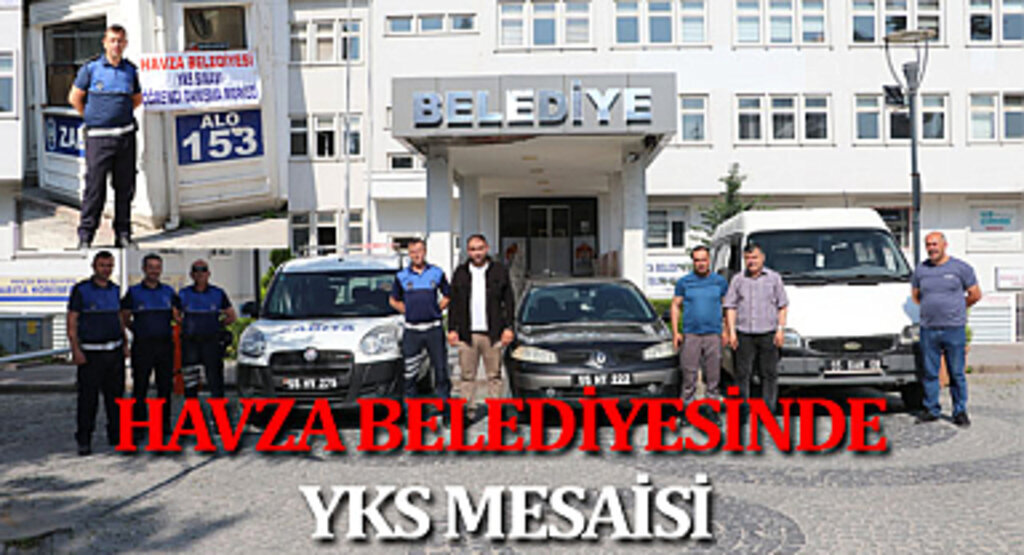 Havza Belediyesinde YKS mesaisi