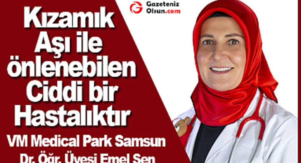 Kızamık aşı ile önlenebilen ciddi bir hastalıktır