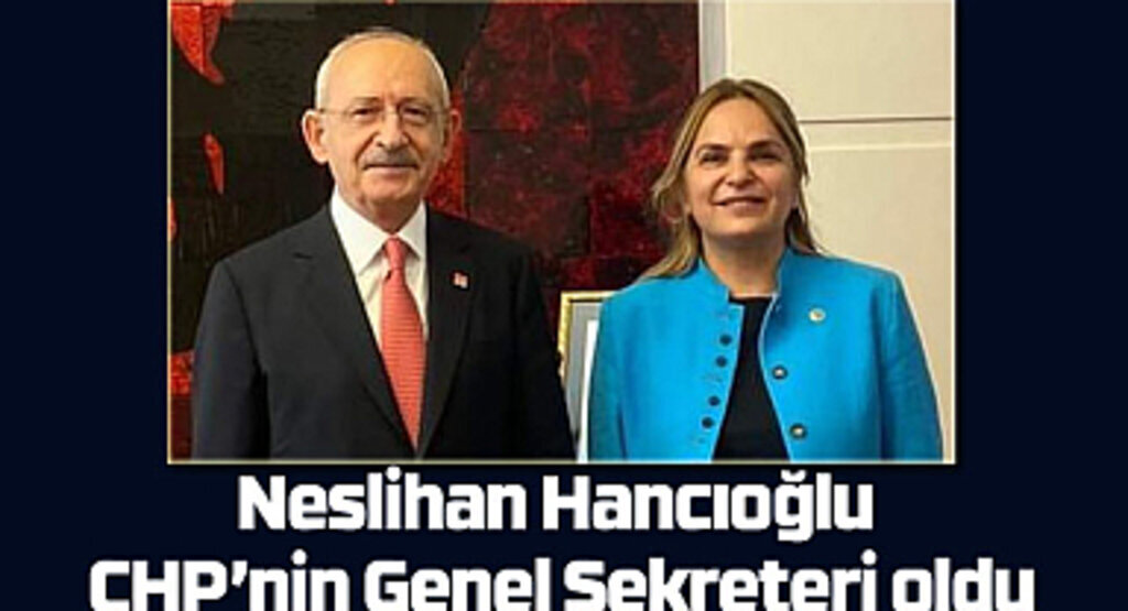 Neslihan Hancıoğlu CHP’nin Genel Sekreteri oldu