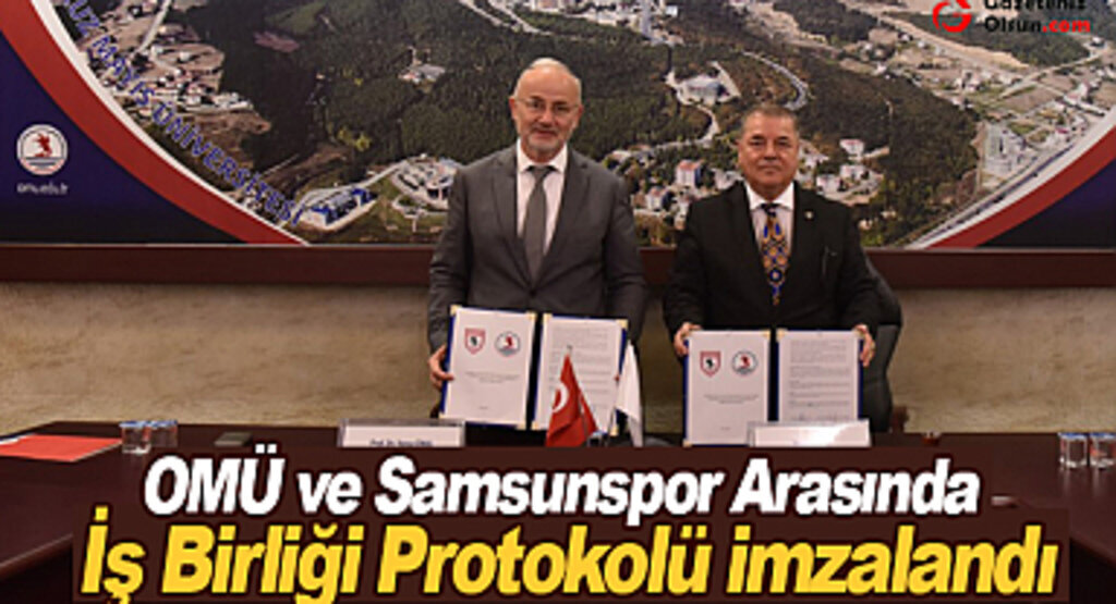 OMÜ ve Samsunspor Arasında İş Birliği Protokolü İmzalandı
