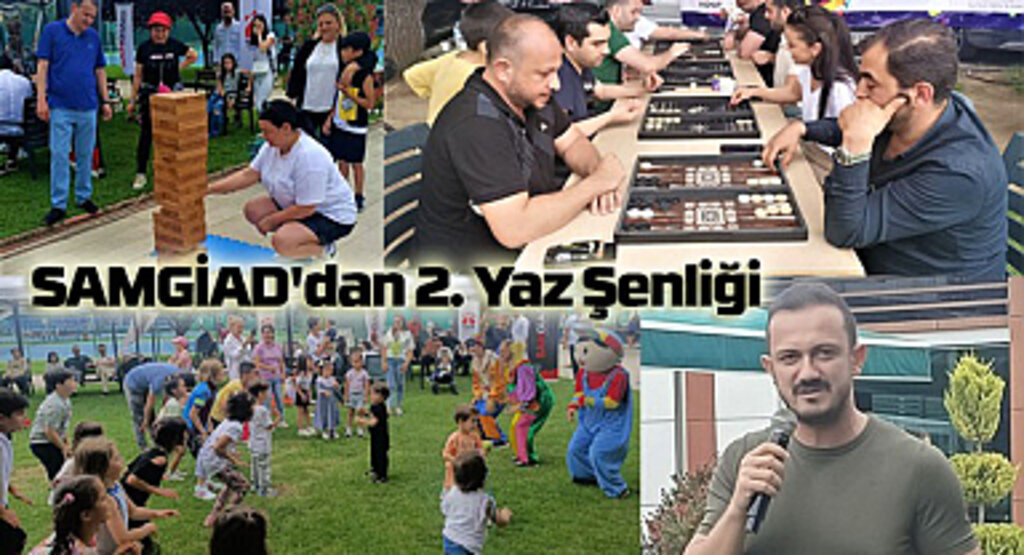 SAMGİAD 2. Yaz Şenliği düzenlendi