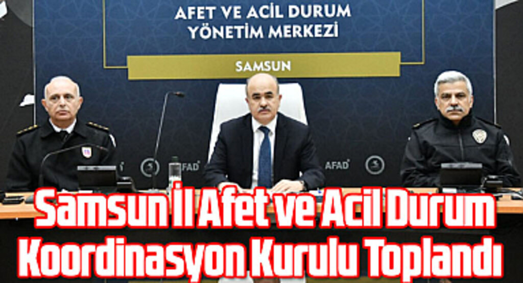 Samsun'da acil durum toplantısı! Samsun'da son durum! Uyarılar peş peşe geldi