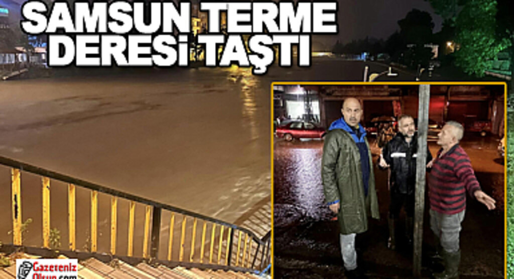 Samsun Terme Deresi taştı! İşyeri ve parklar sular altında