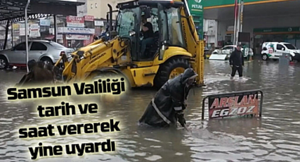 Samsun Valiliği tarih ve saat vererek yine uyardı!