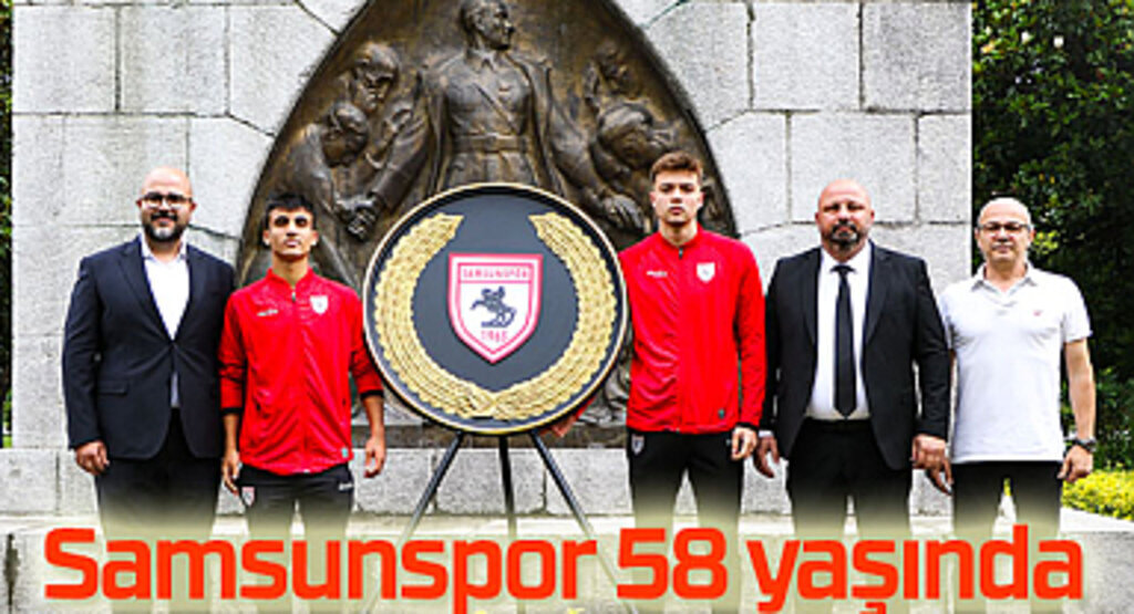 Samsunspor 58 yaşında! Samsunspor Haberleri
